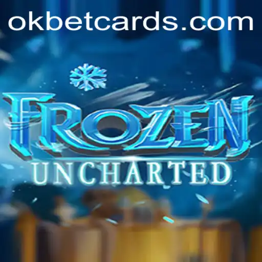 FrozenUncharted: A New Thrilling Adventure with OKBET