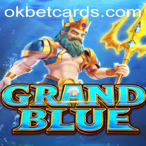 Exploring the Intriguing World of GRANDBLUE with OKBET